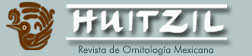 Huitzil: Revista de Ornitología Mexicana