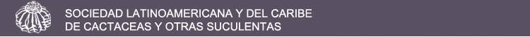 Sociedad Latinoamericana y del Caribe de Cactáceas y otras Suculentas